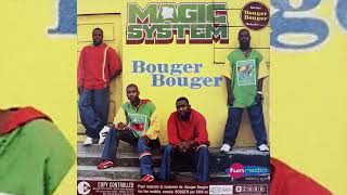 Magic System • Bouger bouger (2005)