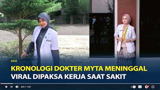 Kronologi Dokter Myta Meninggal Dunia, Viral Dipaksa Kerja Saat Sakit