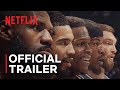 Starting 5 Official Trailer Netflix 