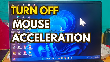 HOW TO TURN OFF MOUSE ACCELERATION ON WINDOWS 11 OR 10 PC / LAPTOP