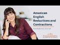 American English Reductions And Contractions - English Pronunciation And Fluency