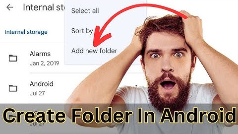 How To Create A Folder On Android Phone