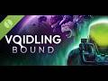 Trying Voidling Bound for the First Time (Live)