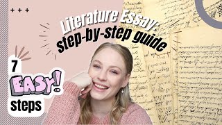 How to Write the PERFECT Literature Essay in 7 *Easy* Steps!