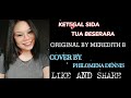 KETEGAL SIDA TUA BELAYA-PHILOMENA DENNIS FULL VERSION(COVER)