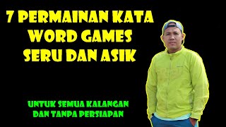 7 PERMAINAN KATA WORD GAMES SERU DAN ASIK - TANPA PERSIAPAN UNTUK SEMUA KALANGAN screenshot 2