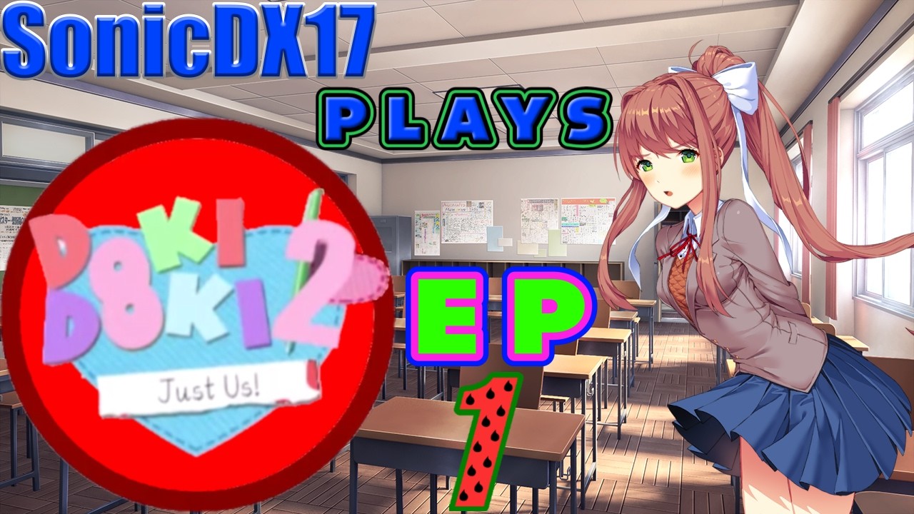 What's Monika Trying to Fix? | DDLC Just Us 2 EP 1 - YouTube