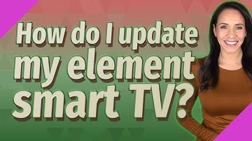 How do I update my element smart TV?