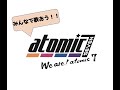 【atomic7】「We are！atomic7」みんなで歌おうver.