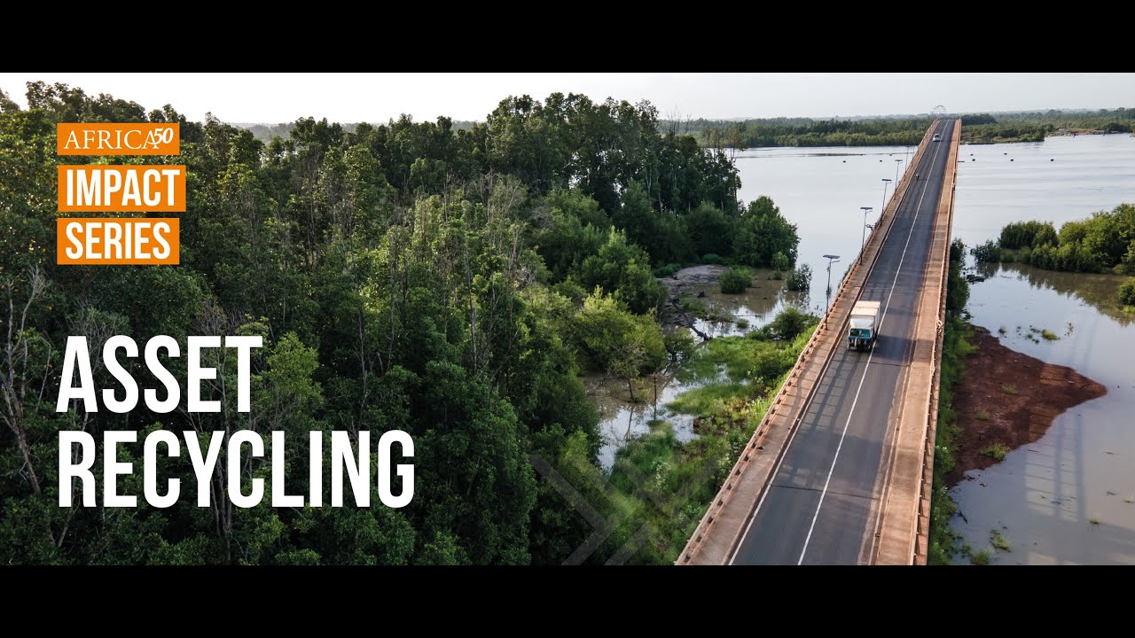 Asset Recycling, Africa50 Impact Series