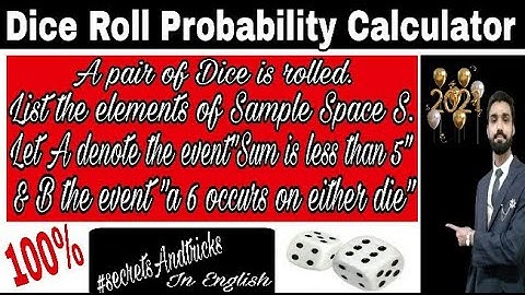 Ch # 6 Probability | Dice roll Probability calculator | Problem | Secrets | Statistics Tutor