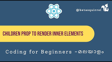 Mastering React Components: Unleashing the Power of Children - Malayalam Tutorial