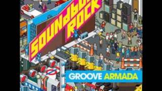 Groove Armada- Save Our Soul
