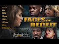 Faces of Deceit | Official Trailer | Drama Thriller Now Streaming