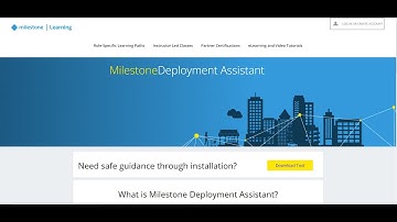Milestone Deployment Assistant