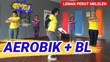 SENAM AEROBIK BL EFEKTIF BAKAR LEMAK PERUT
