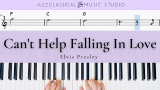 Can't Help Falling In Love - Elvis Presley | Piano Tutorial (EASY) | WITH Music Sheet | JCMS