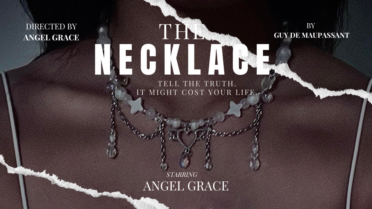 The Necklace Angel Grace Written By Guy De Maupassant YouTube