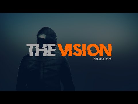 The Vision - Gameplay Trailer - Unreal Engine 4 | PROTOTYPE (FPS/TPS)