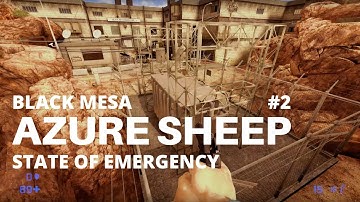 Azure Sheep Chapter 2 - State of Emergency - Black Mesa Mod - 4K