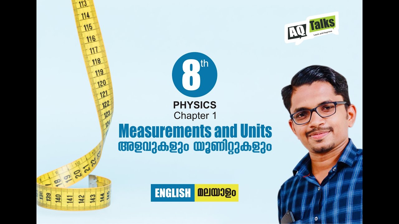 8th Physics Chapter 1 - Measurements and Units - അളവുകളും യൂണിറ്റുകളും ...