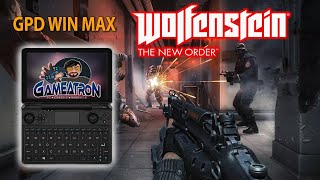 Wolfenstein: The New Order -GPD WIN MAX