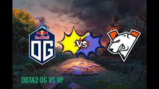 DOTA2 OG VS VP พากร์ไทย ออสติน 🎮