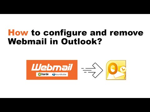 How to configure and remove Webmail in Microsoft Office Outlook?