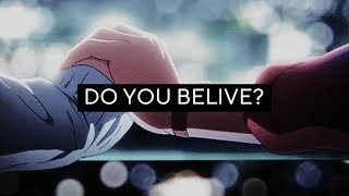 DO YOU BELIVE? | ХИКАС! | 