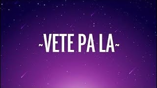 Lele Pons - Vete Pa La (Lyrics/Letra)
