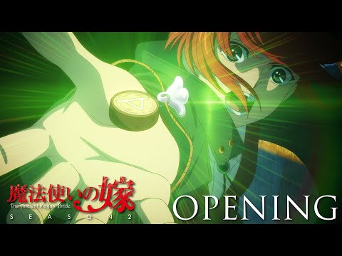 Mahoutsukai no Yome Season 2 Opening Full