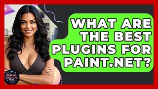 What Are The Best Plugins For Paint.NET? - Graphic Design Nerd