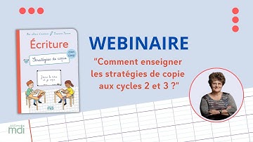 REPLAY webinaire : comment enseigner les stratégies de copie aux cycles 2 et 3