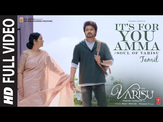 Full Video: Amma (Tamil) Varisu | Thalapathy Vijay | Vamshi Paidipally | K.S. Chithra|Thaman S class=