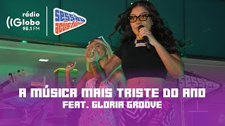 A Música Mais Triste do Ano (feat. Gloria Groove) - Sessão Acústica Com Ludmilla | Rádio Globo