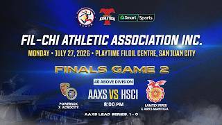 Fil-Chi Athletic Association Inc. | HSCI vs AAXS