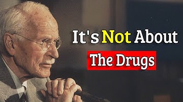 The Psychology Of an ADDICT (And How to Heal) - Carl Jung