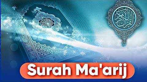 Surat Al-Ma'arij (The Heights) |Mishary Rashid Alafasy | مشاري بنراشد العفاسي | سورة المعارج