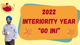 2022  INTERIORITY YEAR “Go IN!” | Avinash Singh Alag