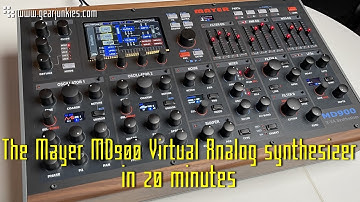 The Mayer MD900 Virtual Analog synthesizer in 20 minutes