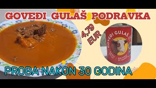 Gotova Jela - Podravka Goveđi Gulaš - Proba Nakon 30 Godina , El Je Isti