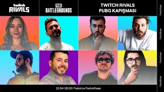 Twitch Rivals Pubg Kapışması 22 Nisanda