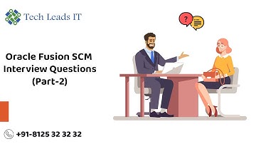 Oracle Fusion SCM Interview Questions and Answers (Part-2)
