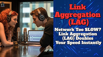 Network Too SLOW? Link Aggregation (LAG) Doubles Your Speed Instantly