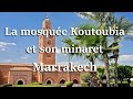 Marrakech  la mosque koutoubia et son minaret