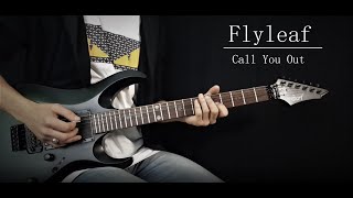 Flyleaf - Call you out guitar cover