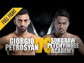 ONE: Full Fight | Giorgio Petrosyan vs. Sorgraw | Surgical Precision | November 2018