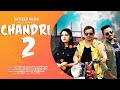 Chandri 2  odd rajput song 2020 satveer mudai  malkit majoka dhandoor  mudai official