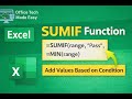 Excel SUMIF Function Explained | Add Values Based on a Condition
