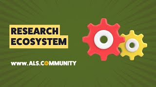 The ALS Research Accelerator Ecosystem: How Collaboration Is Speeding the Search for Treatments